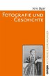 Fotografie und Geschichte (eBook, PDF) - Bild 1
