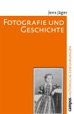 Fotografie und Geschichte (eBook, PDF)