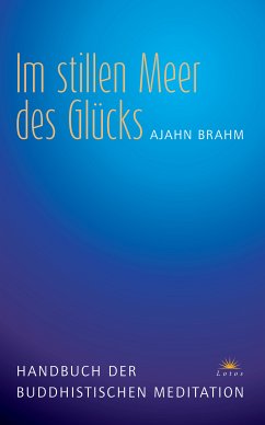 Im stillen Meer des Glücks (eBook, ePUB) - Brahm, Ajahn