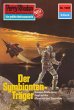 Der Symbionten-Träger (Heftroman) /... - Bild 1