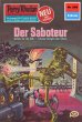 Der Saboteur (Heftroman) / Perry... - Bild 1