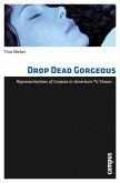 Drop Dead Gorgeous (eBook, PDF)