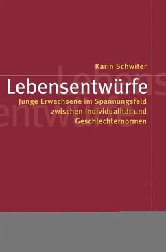 Lebensentwürfe (eBook, PDF) - Schwiter, Karin