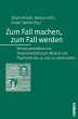 Zum Fall machen, zum Fall werden... - Bild 1