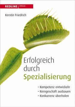 Erfolgreich durch Spezialisierung (eBook, ePUB) - Friedrich, Kerstin