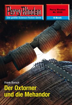 Der Oxtorner und die Mehandor (Heftroman) / Perry Rhodan-Zyklus 