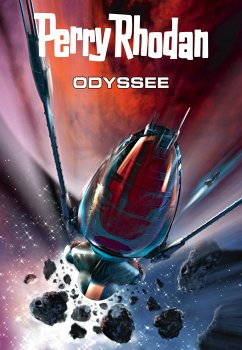 Perry Rhodan: Odyssee (Sammelband) / Perry Rhodan - Taschenbuch Bd.2 (eBook, ePUB) - Haensel, Hubert; Lukas, Leo; Kneifel, Hans; Böhmert, Frank; Borsch, Frank; Anton, Uwe