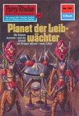 Planet der Leibwächter (Heftroman) / Perry Rhodan-Zyklus 