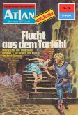 Flucht aus dem Tarkihi (Heftroman) / Perry Rhodan - Atlan-Zyklus 