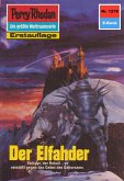 Der Elfahder (Heftroman) / Perry Rhodan-Zyklus "Chronofossilien - Vironauten" Bd.1278 (eBook, ePUB)