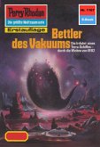Bettler des Vakuums (Heftroman) / Perry Rhodan-Zyklus "Die endlose Armada" Bd.1167 (eBook, ePUB)