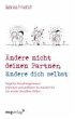 ndere nicht deinen Partner, ändere... - Bild 1