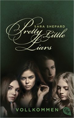 Vollkommen / Pretty Little Liars Bd.3 (eBook, ePUB) - Shepard, Sara