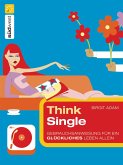 Think Single (eBook, ePUB)