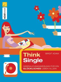 Think Single (eBook, ePUB) - Adam, Birgit