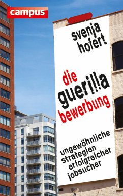 Die Guerilla-Bewerbung (eBook, ePUB) - Hofert, Svenja