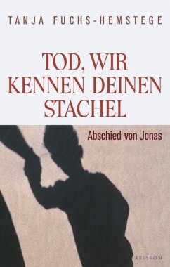Tod, wir kennen deinen Stachel (eBook, ePUB) - Fuchs-Hemstege, Tanja