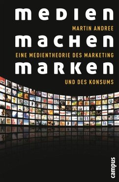 Medien machen Marken (eBook, PDF) - Andree, Martin