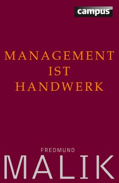 Management ist Handwerk (eBook, ePUB) - Malik, Fredmund