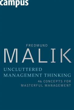 Uncluttered Management Thinking (eBook, ePUB) - Malik, Fredmund