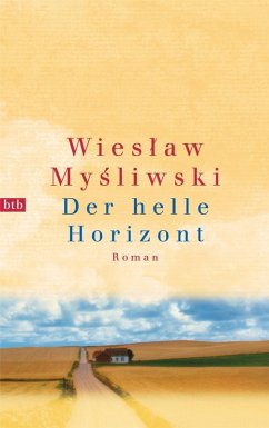 Der helle Horizont (eBook, ePUB) - Mysliwski, Wieslaw