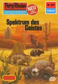 Spektrum des Geistes (Heftroman) / Perry Rhodan-Zyklus &quote;Bardioc&quote; Bd.855 (eBook, ePUB)