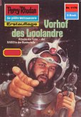 Vorhof des Loolandre (Heftroman) / Perry Rhodan-Zyklus "Die endlose Armada" Bd.1179 (eBook, ePUB)