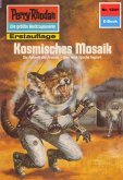 Kosmisches Mosaik (Heftroman) / Perry Rhodan-Zyklus "Chronofossilien - Vironauten" Bd.1201 (eBook, ePUB)