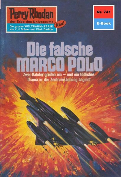 Die falsche MARCO POLO (Heftroman) / Perry Rhodan-Zyklus 