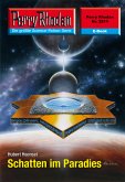 Schatten im Paradies (Heftroman) / Perry Rhodan-Zyklus &quote;Stardust&quote; Bd.2511 (eBook, ePUB)