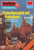 Zwischenspiel auf Karselpun (Heftroman) / Perry Rhodan-Zyklus &quote;Die kosmische Hanse&quote; Bd.1016 (eBook, ePUB)