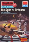 Die Spur zu Ordoban (Heftroman) / Perry Rhodan-Zyklus "Die endlose Armada" Bd.1147 (eBook, ePUB)