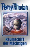 Raumschiff des Mächtigen / Perry Rhodan - Silberband Bd.104 (eBook, ePUB)