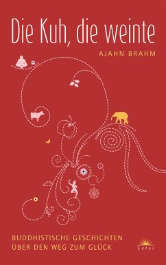 Die Kuh, die weinte (eBook, ePUB) - Brahm, Ajahn