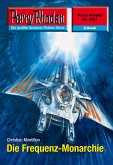 Die Frequenz-Monarchie (Heftroman) / Perry Rhodan-Zyklus &quote;Stardust&quote; Bd.2501 (eBook, ePUB)