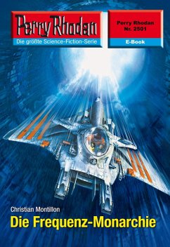 Cover Die Frequenz-Monarchie (Heftroman) / Perry Rhodan-Zyklus 