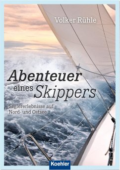 Abenteuer eines Skippers (eBook, ePUB) - Rühle, Volker