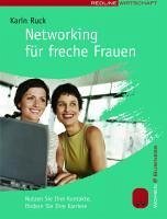 Networking für freche Frauen (eBook, PDF) - Ruck, Karin