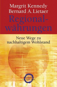 Regionalwährungen (eBook, ePUB) - Kennedy, Margrit; Lietaer, Bernard A.