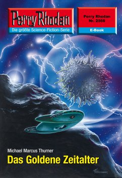 Das Goldene Zeitalter (Heftroman) / Perry Rhodan-Zyklus 