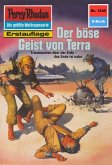 Der böse Geist von Terra (Heftroman) / Perry Rhodan-Zyklus &quote;Chronofossilien - Vironauten&quote; Bd.1245 (eBook, ePUB)