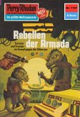 Rebellen der Armada (Heftroman) / Perry Rhodan-Zyklus "Die endlose Armada" Bd.1157 (eBook, ePUB) Rebellen der Armada (Heftroman) / Perry Rhodan-Zyklus "Die endlose Armada" Bd.1157 (eBook, ePUB)