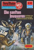 Die sanften Invasoren (Heftroman) / Perry Rhodan-Zyklus 