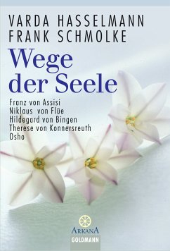 Wege der Seele (eBook, ePUB) - Hasselmann, Varda; Schmolke, Frank