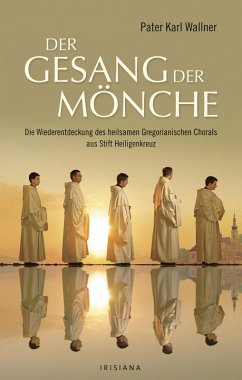 Der Gesang der Mönche (eBook, ePUB) - Wallner, Karl Josef