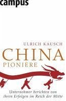 China-Pioniere (eBook, ePUB) - Kausch, Ulrich