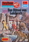 Das Rätsel von Lakikrath (Heftroman) / Perry Rhodan-Zyklus &quote;Die kosmischen Burgen&quote; Bd.939 (eBook, ePUB)