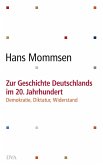 Zur Geschichte Deutschlands im 20. Jahrhundert - (eBook, ePUB)