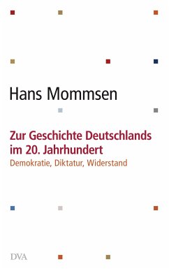 Zur Geschichte Deutschlands im 20. Jahrhundert - (eBook, ePUB) - Mommsen, Hans