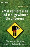 "Mal verliert man und mal gewinnen die anderen" (eBook, ePUB)